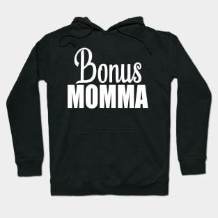 Bonus Momma Hoodie